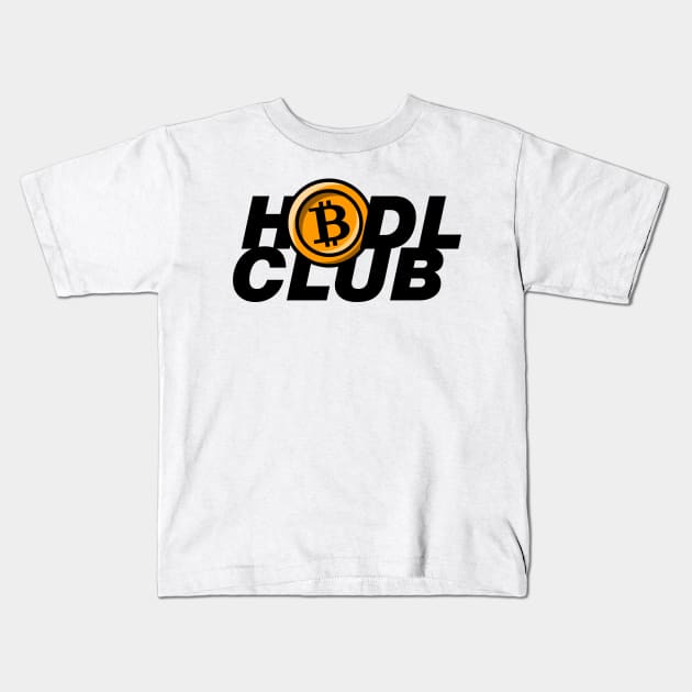 Hodl club, bitcoin, cryptocurrency Kids T-Shirt by Akman